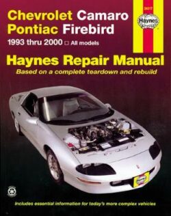 Chevrolet Camaro & Pontiac Firebird 1993-2002 Repair Manual