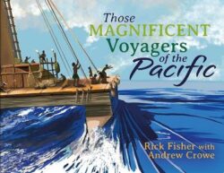 Those Magnificent Voyagers of the Pacific