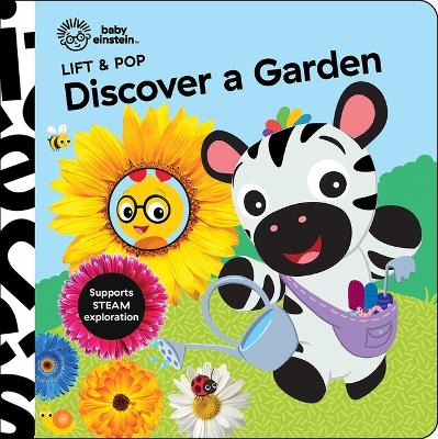 Baby Einstein: Discover a Garden Lift & Pop