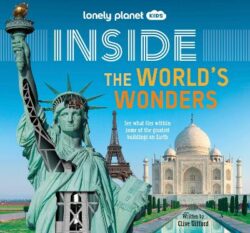 Lonely Planet Kids Inside - The World&apos;s Wonders