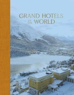 Grand Hotels of the World