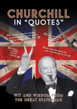 Churchill in Quotes