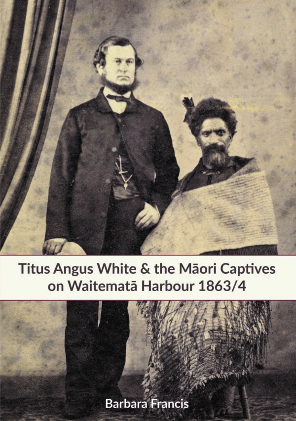 Titus Angus White & the Maori Captives  on Waitemata Harbour 1863/4