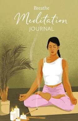 Breathe Meditation Journal