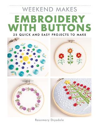 Weekend Makes: Embroidery with Buttons