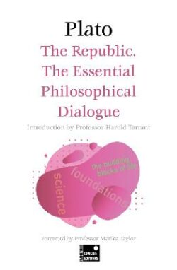 Republic: The Essential Philosophical Dialogue (Concise Edition)