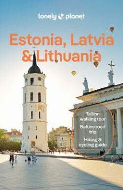 Lonely Planet Estonia, Latvia & Lithuania