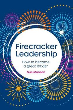 Firecracker Leadership