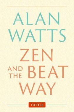 Zen and the Beat Way