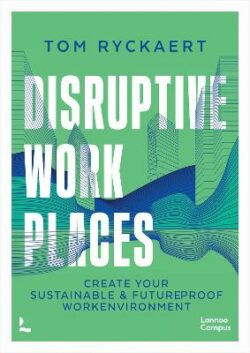 Disruptive Workplaces