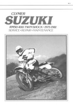 Suzuki RM50-400 Twin Shock 1975-1981 Repair Manual