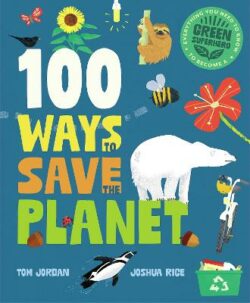 100 Ways to Save the Planet