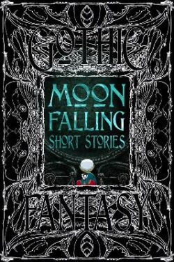 Moon Falling Short Stories