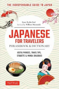 Japanese for Travelers Phrasebook & Dictionary