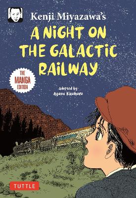 Kenji Miyazawa's A Night on the Galactic Railway