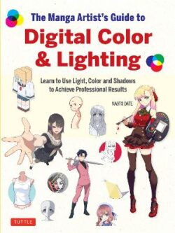 Manga Artist&apos;s Guide to Digital Color & Lighting