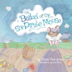 Ballad Of The She Pirate Mouse [PREORDER]