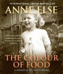 Colour Of Food: A Memoir Of Life, Love And Dinner, The