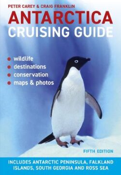 Antarctica Cruising Guide