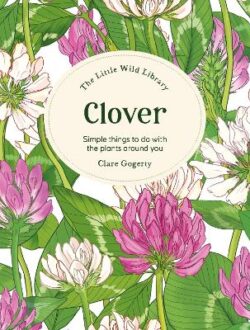 Little Wild Library: Clover