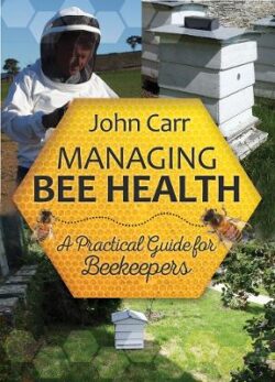 Managing Bee Health: A Practical Guide for Beekeepers