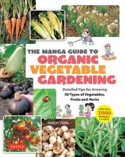 Manga Guide to Organic Vegetable Gardening